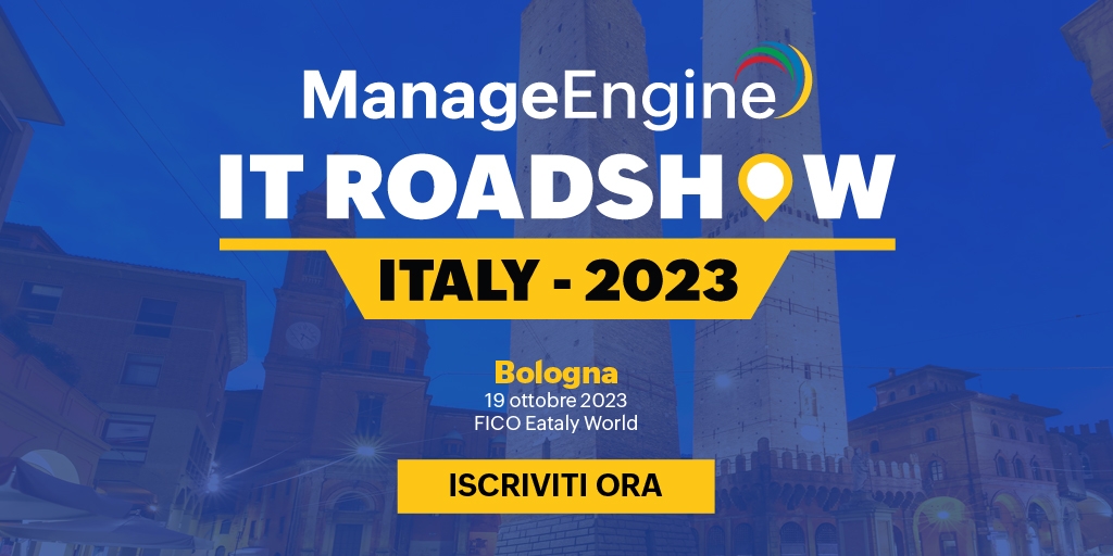 ManageEngine IT RoadShow 2023 | Bologna | Bludis