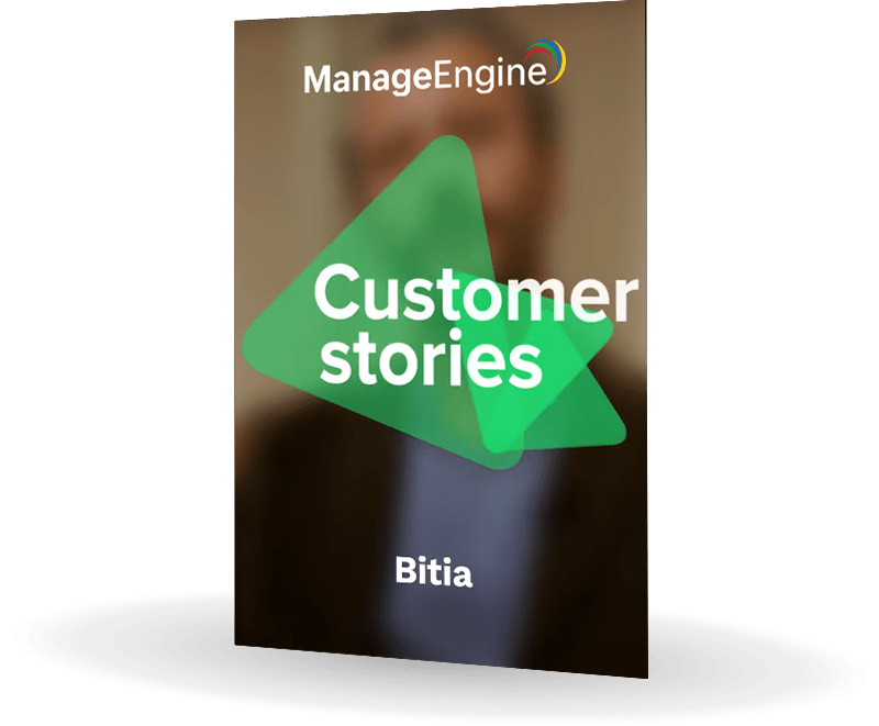 ManageEngine | Bitia | Bludis | Case Study