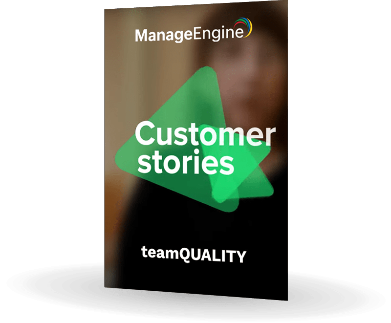 ManageEngine | TeamQuality | Bludis | Case Study