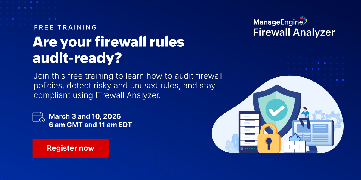 ManageEngine Firewall Analyzer | Training | Webinar